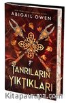 Tanrıların Yıktıkları (Ciltli)