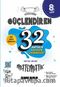 8. Sınıf Güçlendiren 32 Haftalık Matematik Kazanım Denemeleri (Video Çözümlü)