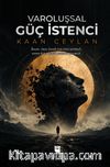 Varoluşsal Güç İstenci