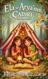 Ela ve Arya'nın Çadırı