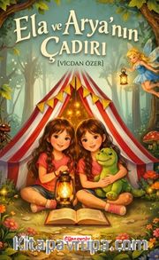Ela ve Arya'nın Çadırı