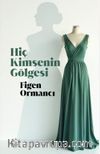 Hiç Kimsenin Gölgesi