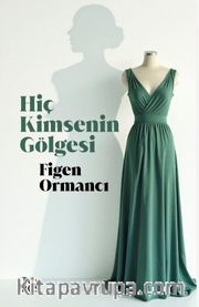 Hiç Kimsenin Gölgesi