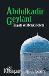 Abdulkadir Geylani Hayat ve Menkıbeleri
