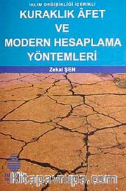 Kuraklık Afet ve Modern Hesaplama Yöntemleri