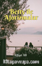 Betty ile Aforizmalar