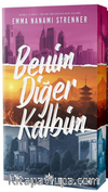 Benim Diğer Kalbim Yan Boyamalı (Karton Kapak)