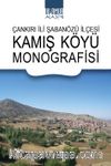 Çankırı İli Şabanözü İlçesi Kamış Köyü Monografisi