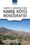 Çankırı İli Şabanözü İlçesi Kamış Köyü Monografisi