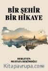 Bir Şehir Bir Hikaye