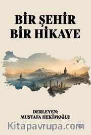 Bir Şehir Bir Hikaye