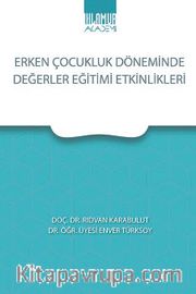 Erken Çocukluk Döneminde Değerler Eğitimi Etkinlikleri