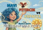 Mavi Pıtırcık ve Papatya
