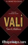 Vali / Ömer b.Abdulaziz
