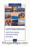 Göstergebilim & Yapıttan Yaşama Göstergelerle İstanbul