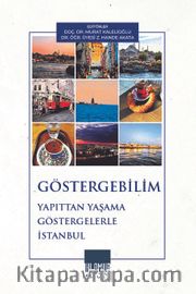 Göstergebilim <br /> Yapıttan Yaşama Göstergelerle İstanbul
