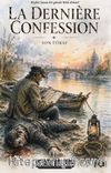 La Derniere Confession / Son İtiraf