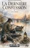 La Derniere Confession / Son İtiraf