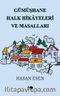 Gümüşhane Halk Hikayeleri ve Masalları