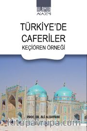 Türkiye'de Caferiler / Keçiören Örneği
