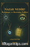 Nazar Nedir? & Korunma ve Kurtuluş Yolları
