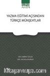 Yazma Eğitimi Açısından Türkçe Münşeatlar