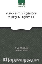 Yazma Eğitimi Açısından Türkçe Münşeatlar