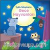 Işıklı Kitaplarım: Gece Hayvanları