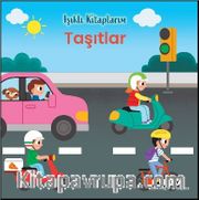 Işıklı Kitaplarım: Taşıtlar