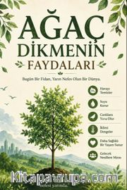 Ağaç Dikmenin Faydaları