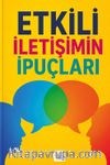 Etkili İletişimin İpuçları