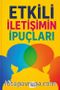 Etkili İletişimin İpuçları