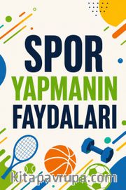 Spor Yapmanın Faydaları
