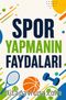 Spor Yapmanın Faydaları