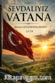 Sevdalıyız Vatana