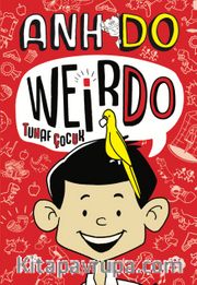 Weirdo 1 / Tuhaf Çocuk