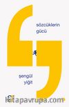 Sözcüklerin Gücü