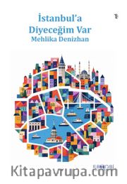İstanbul'a Diyeceğim Var