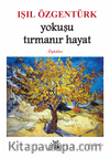 Yokuşu Tırmanır Hayat