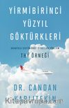 Yirmibirinci Yüzyıl Göktürkleri & Havayolu Sektöründe Stratejik yönetim: THY Örneği