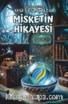 Misketin Hikayesi