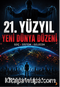 21.Yüzyıl Yeni Dünya Düzeni