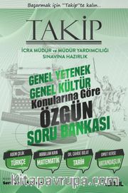 Takip İcra Müdürlüğü Ve Müdür Yardımcılığı Sınavına Hazırlık   Genel Kültür Genel Yetenek  Çözümlü Soru Bankası