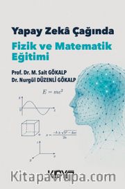 Yapay Zeka Çağında Fizik ve Matematik Eğitimi