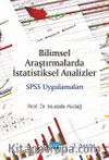 Bilimsel Araştırmalarda İstatistiksel Analizler SPSS Uygulamaları