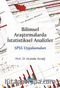 Bilimsel Araştırmalarda İstatistiksel Analizler SPSS Uygulamaları