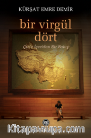 Bir Virgül Dört <br /> Çin'e İçeriden Bir Bakış