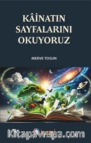 Kainatın Sayfalarını Okuyoruz