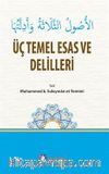 Üç Temel Esas ve Delilleri