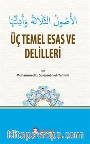 Üç Temel Esas ve Delilleri